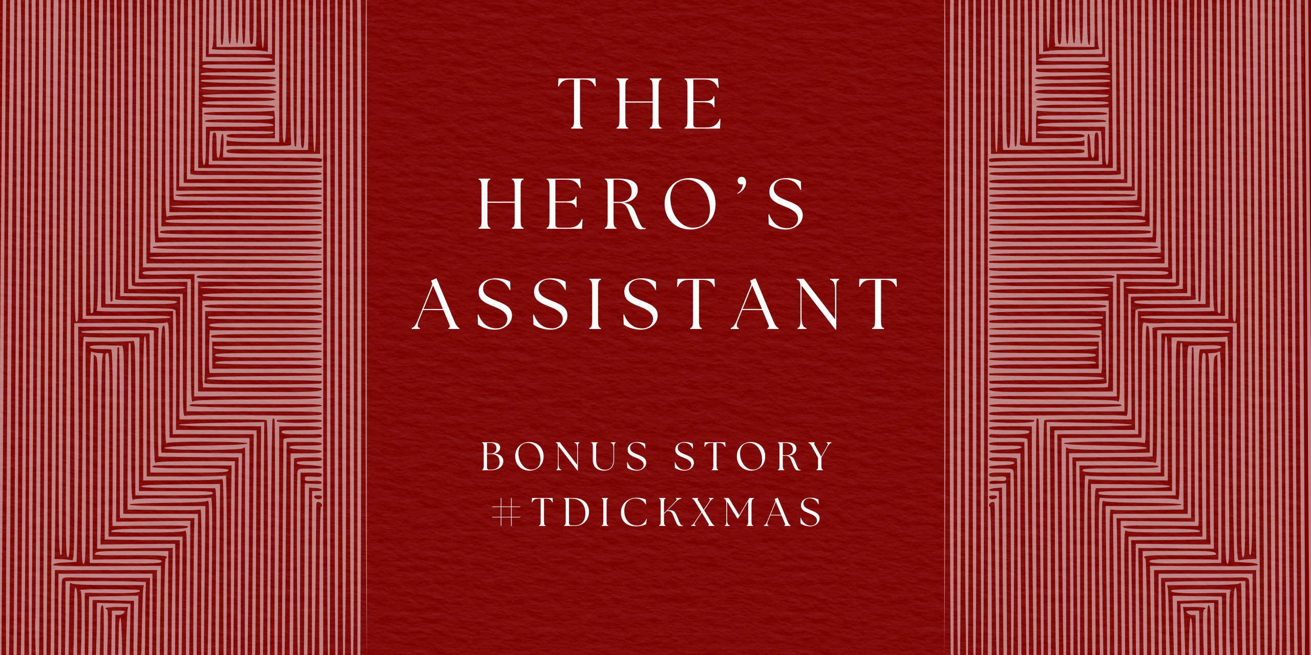 Banner of: The Hero's Assistant: Bonus Story #TDICKXMAS